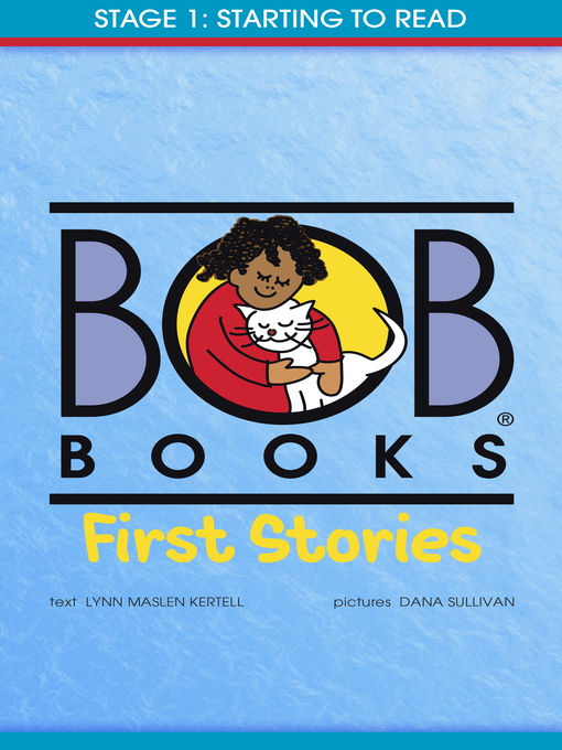 Title details for Bob Books First Stories by Lynn Maslen Kertell - Available